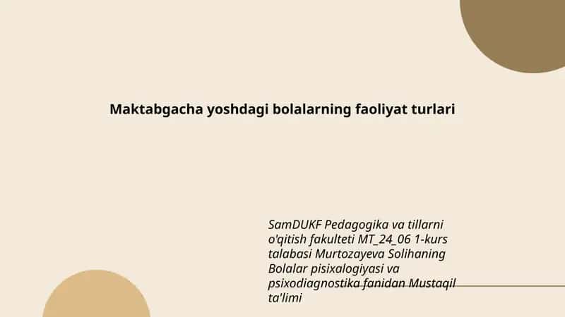 Bolalar pisixalogiyasi va psixodiagnostika fanidan Mustaqil ta'limi