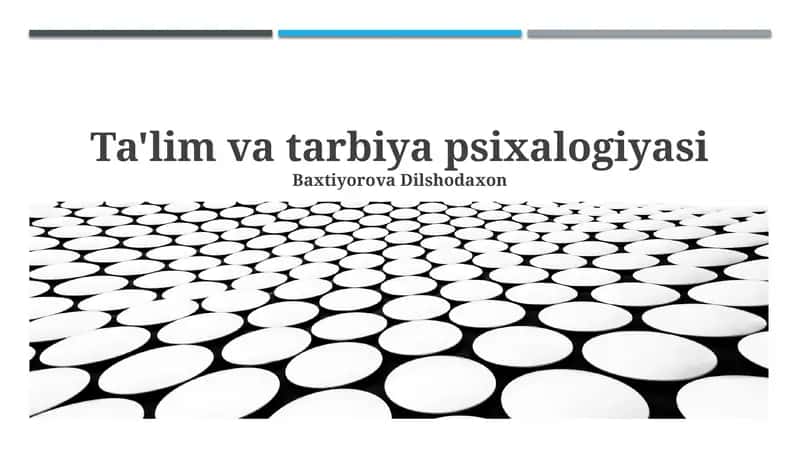 Ta'lim va tarbiya psixalogiyasi
