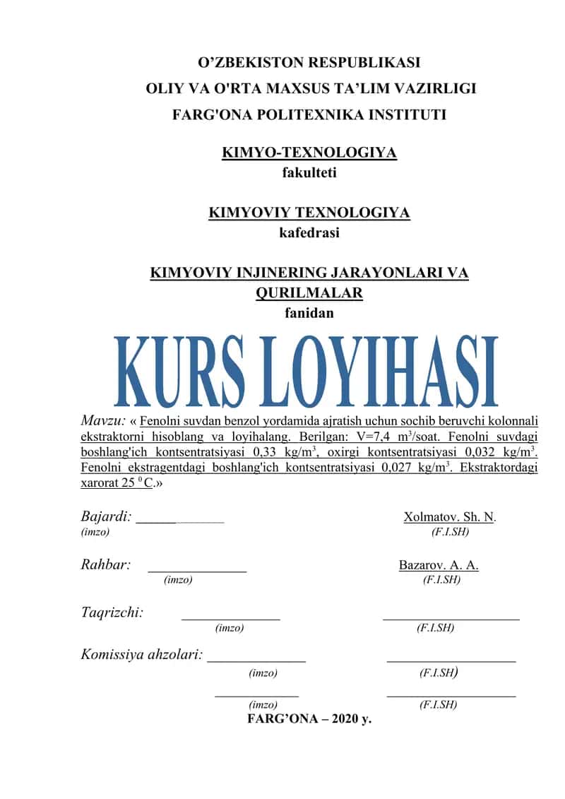 Fenolni suvdan benzol yordamida ajratish uchun sochib beruvchi kolonnali ekstraktorni hisoblang va loyihalang