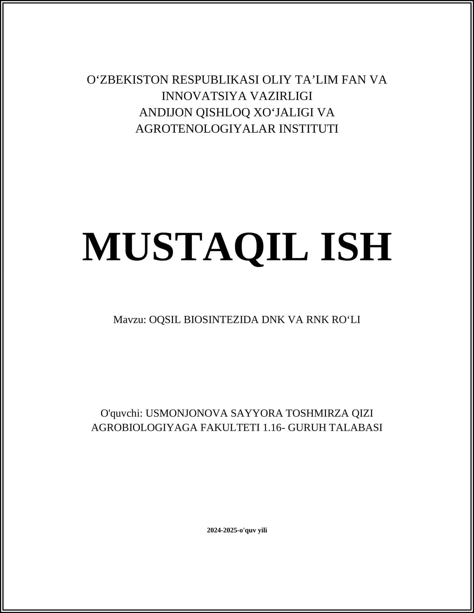 OQSIL BIOSINTEZIDA DNK VA RNK ROʻLI
