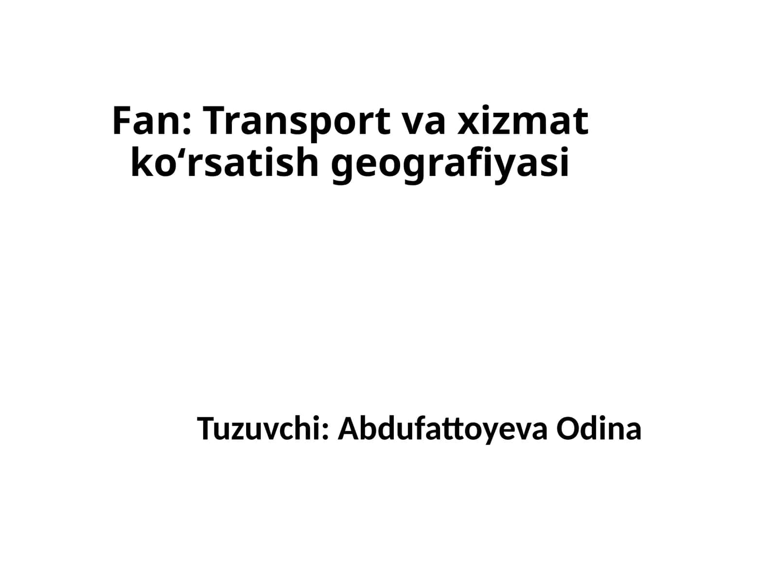 Transport va xizmat koʻrsatish geografiyasi