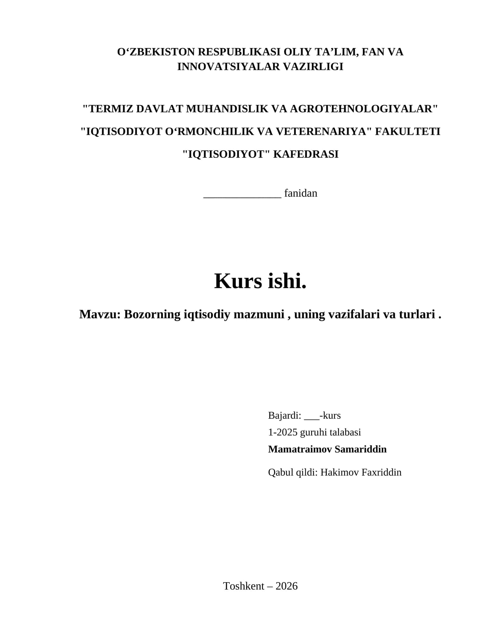 Bozorning iqtisodiy mazmuni , uning vazifalari va turlari .