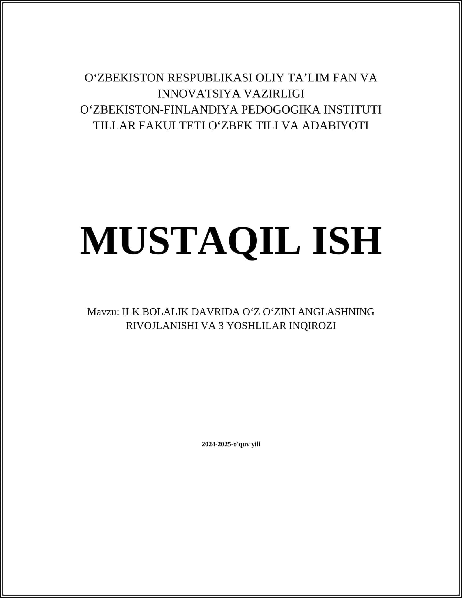 ILK BOLALIK DAVRIDA OʻZ OʻZINI ANGLASHNING RIVOJLANISHI VA 3 YOSHLILAR INQIROZI