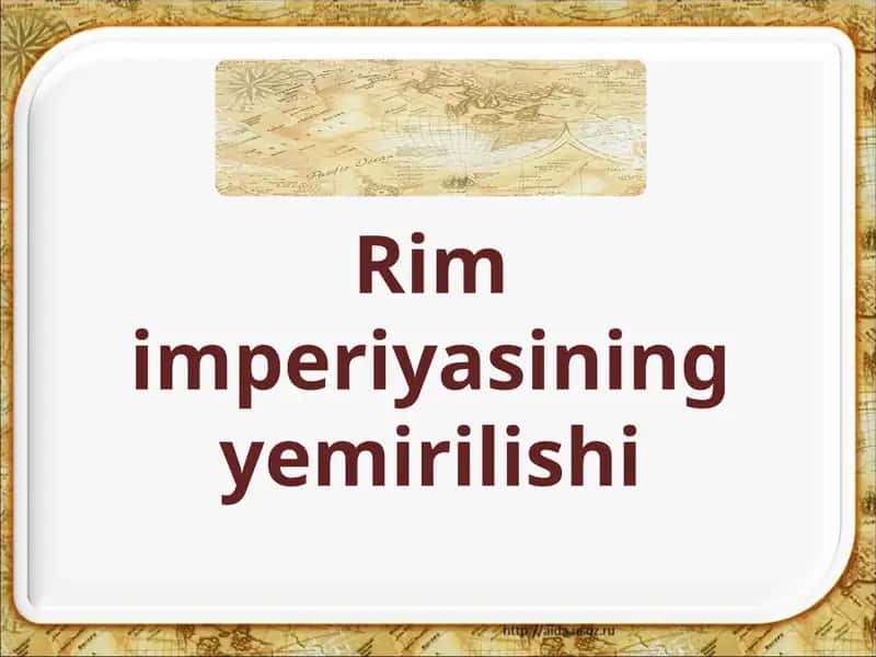 Rim imperiyasining yemirilishi