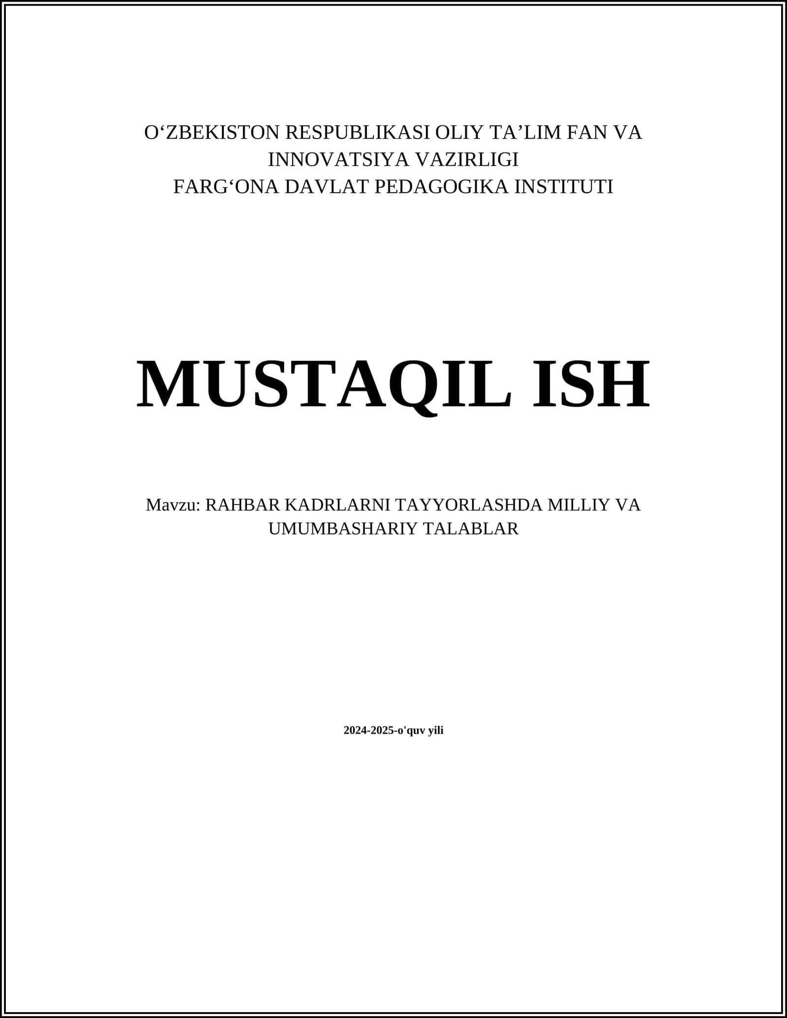RAHBAR KADRLARNI TAYYORLASHDA MILLIY VA UMUMBASHARIY TALABLAR