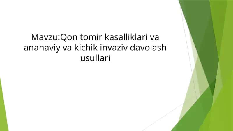 Oon tomir kasalliklari va ananaviy va kichik invaziv davolash usullar