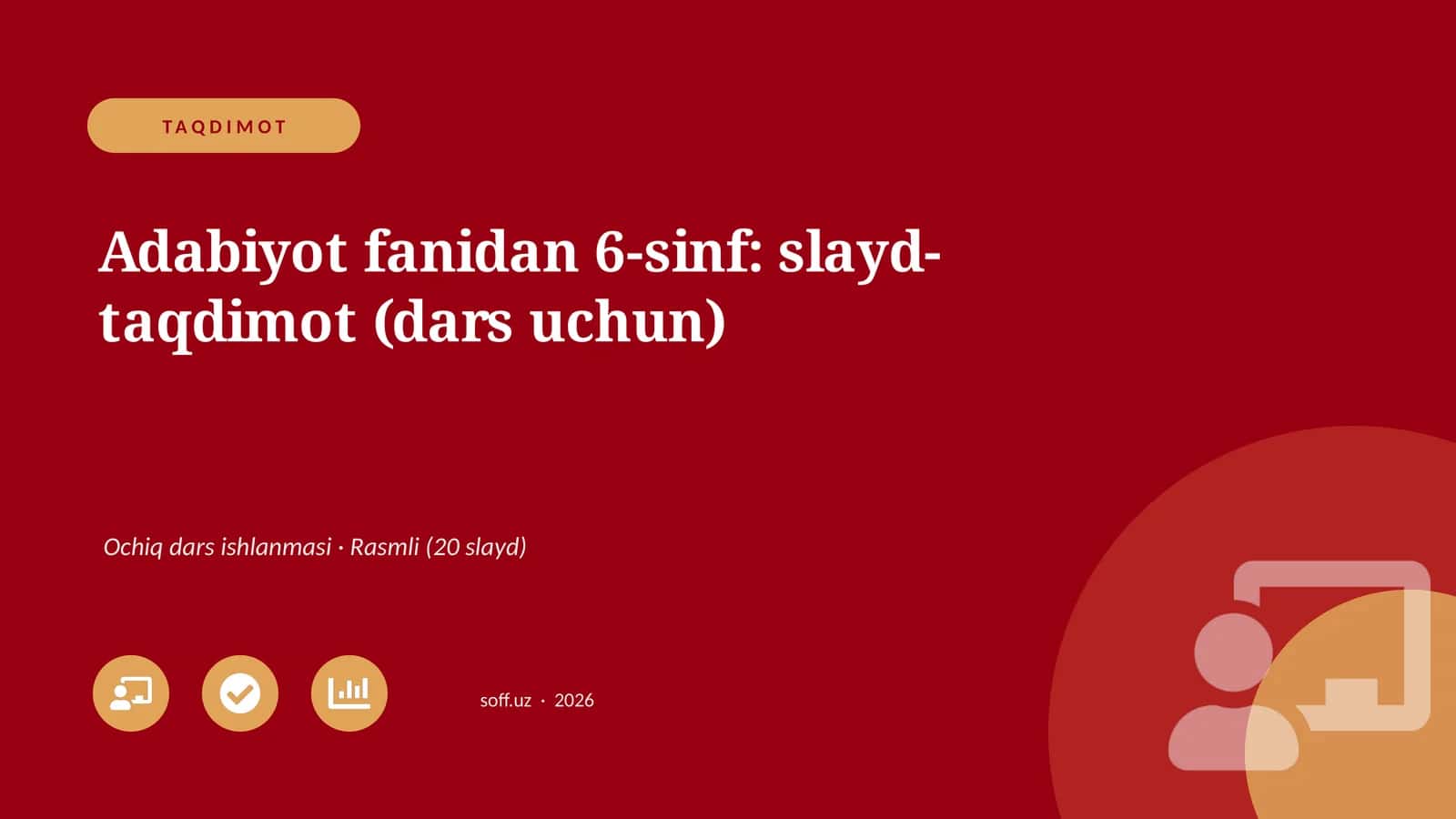 Adabiyot fanidan 6-sinf: slayd-taqdimot (dars uchun)