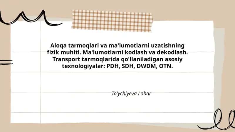 Aloqa tarmoqlari va ma'lumotlarni uzatishning fizik muhiti