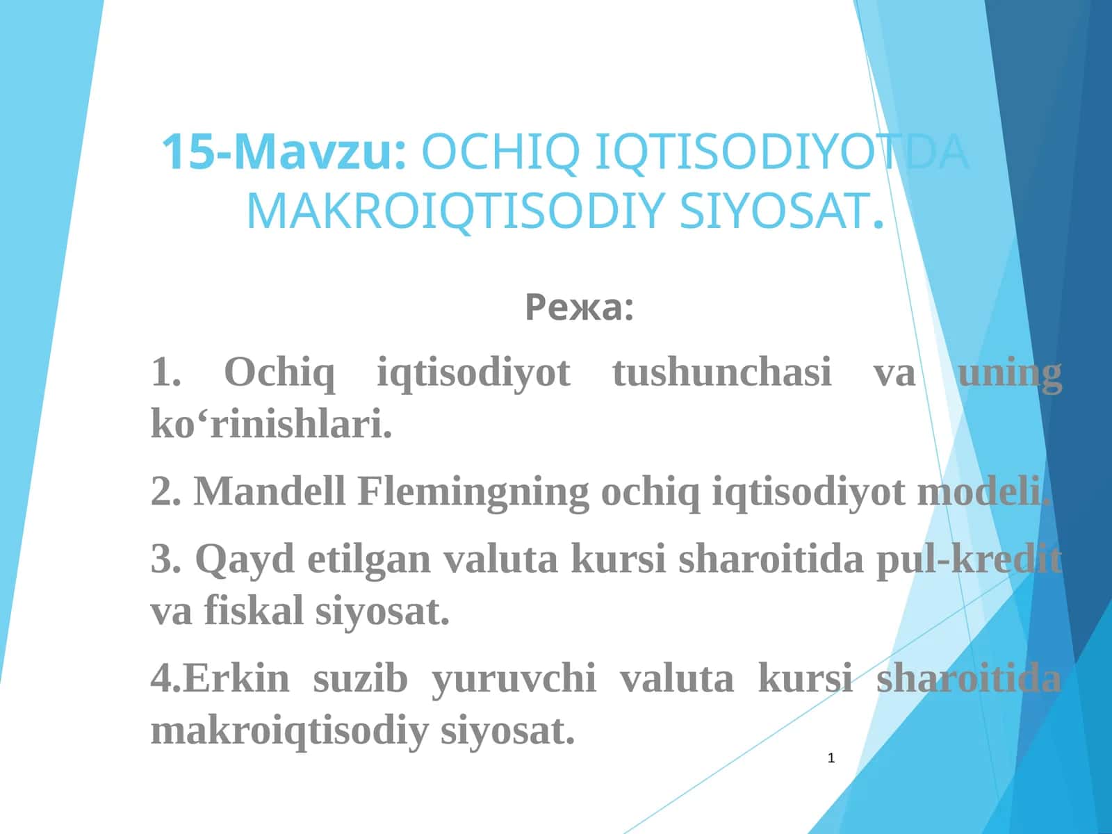 OCHIQ IQTISODIYOTDA MAKROIQTISODIY SIYOSAT
