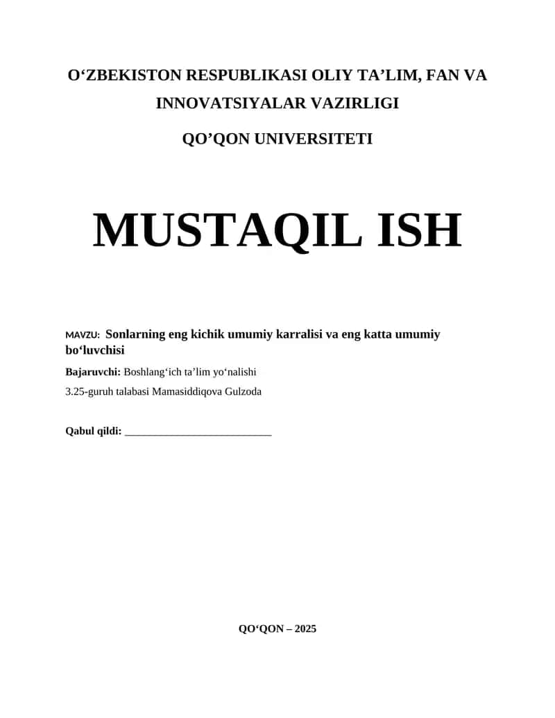 Sonlarning eng kichik umumiy karralisi va eng katta umumiy bo‘luvchisi