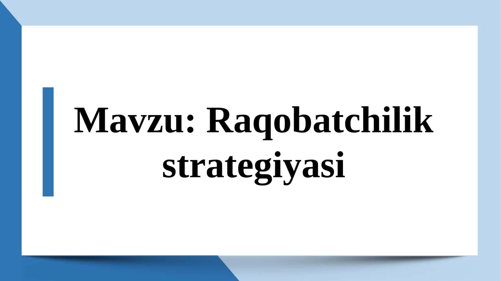 Raqobatchilik strategiyasi