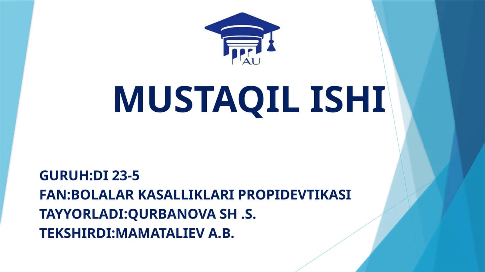 BOLALAR KASALLIKLARI PROPIDEVTIKASI
