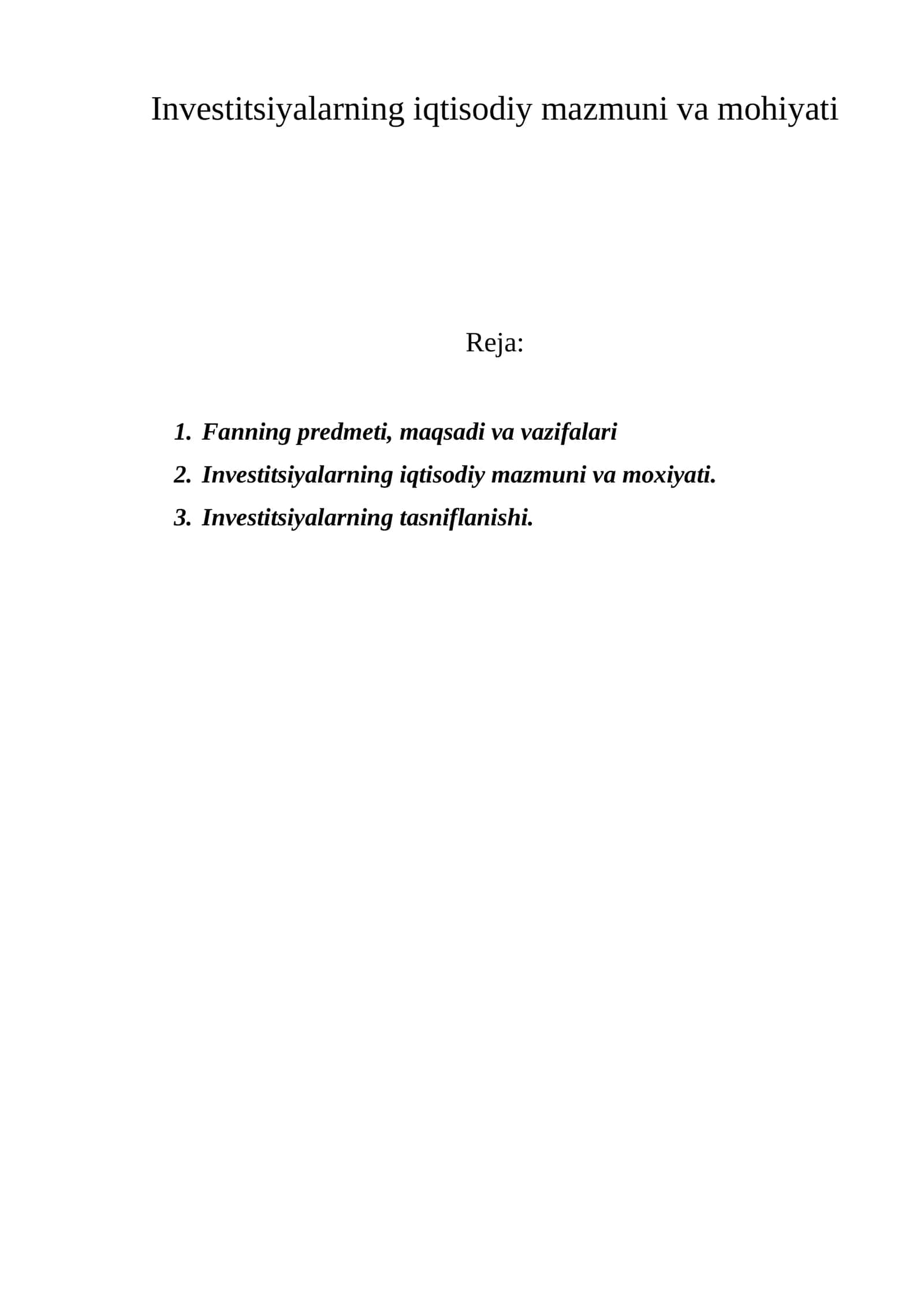 Invеstitsiyalarning iqtisоdiy mazmuni va mоhiyati