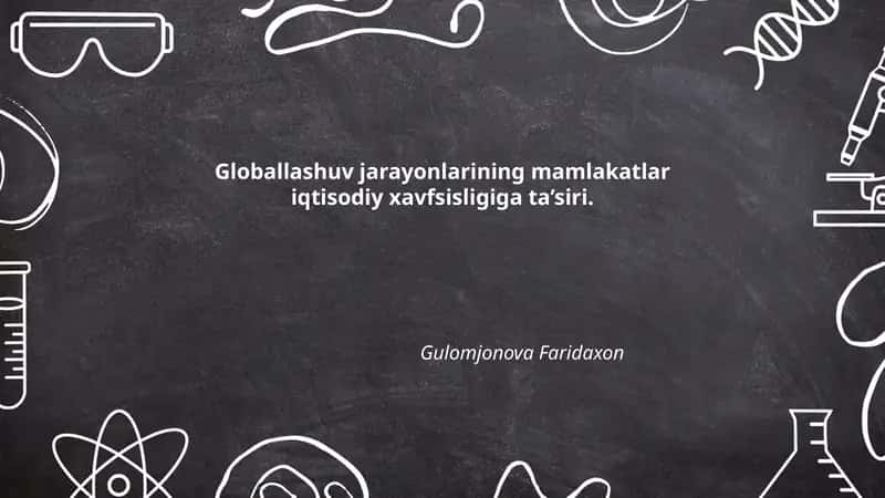 Global savdo liberalizatsiyasi va mamlakat iqtisodiy xavfsisligi