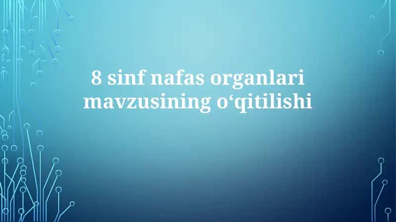 8-sinfffas organlari mavzusi