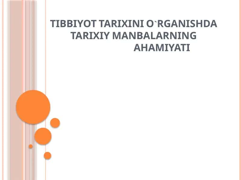 Tibbiyot Tarixini O'rganishda Tarixiy Manbalarning Ahmiyat