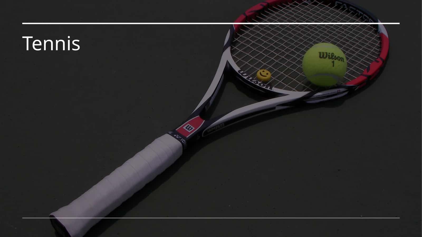 Tennis