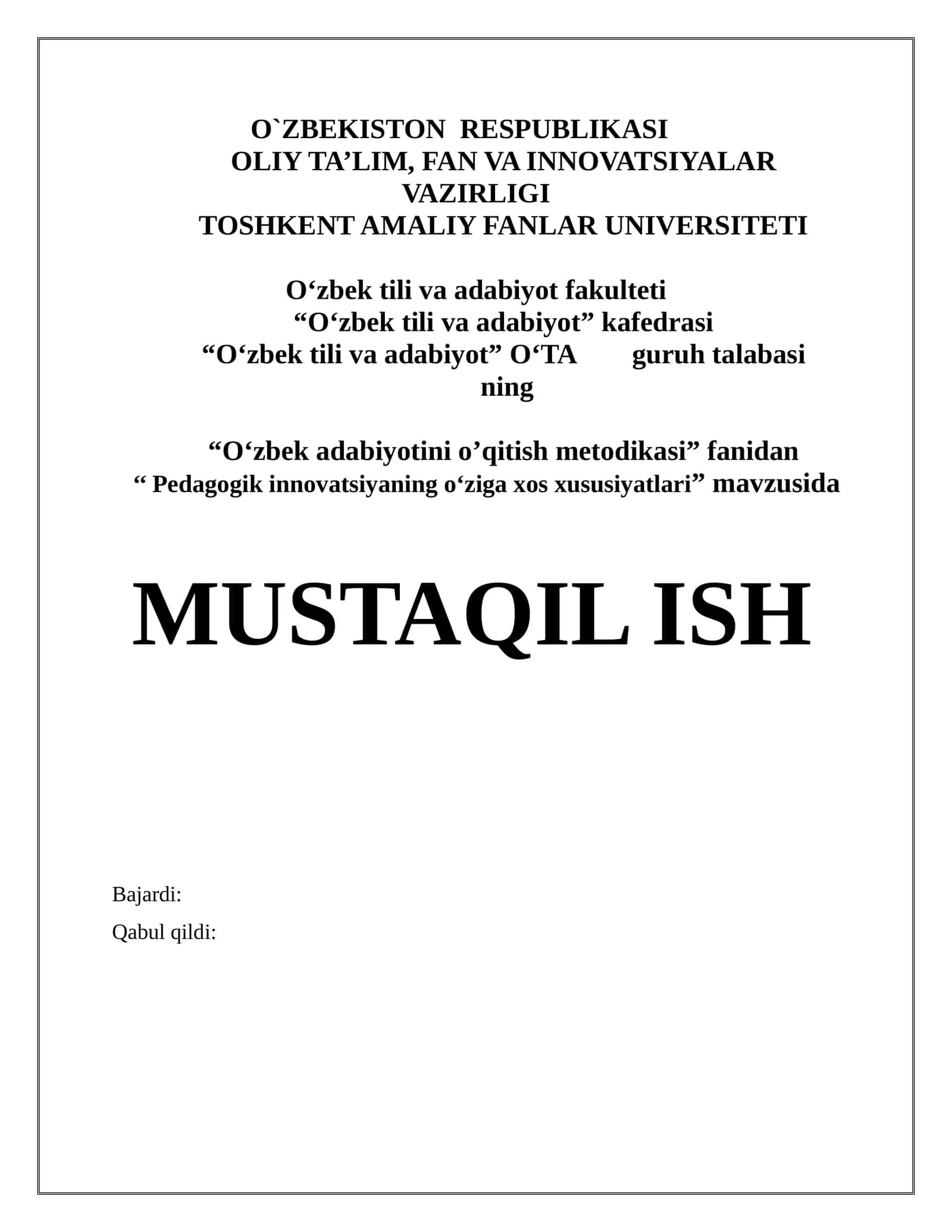 Pedagogik innovatsiyaning o‘ziga xos xususiyatlari