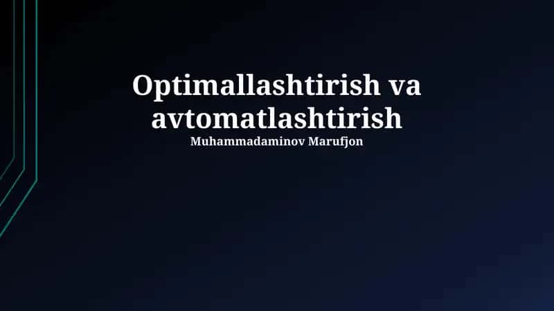 Optimallashtirish va avtomatlashtirish