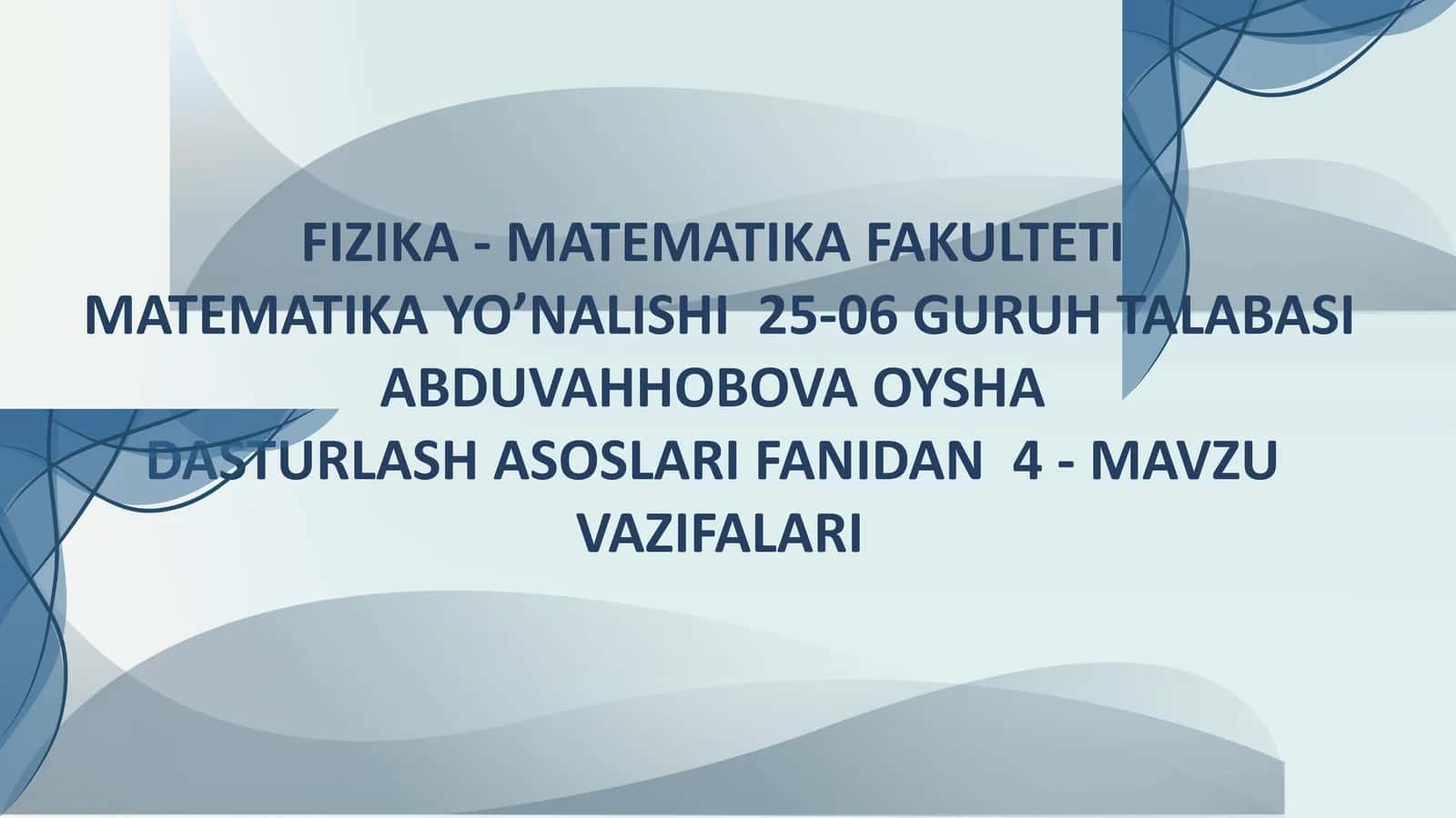 DASTURLASH ASOSLARI FANIDAN
