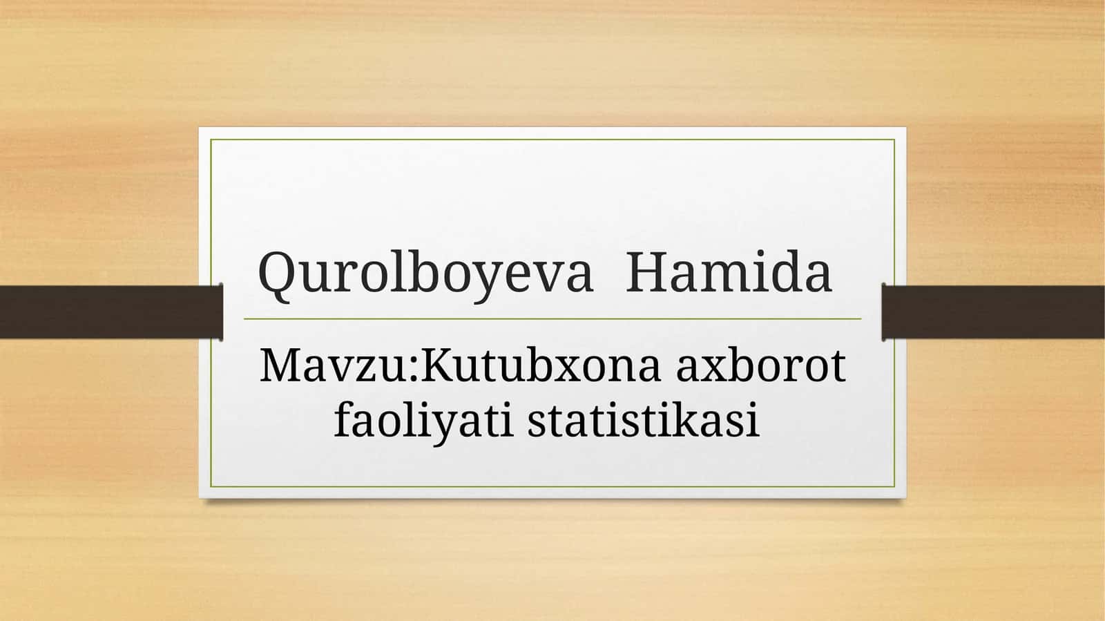 Kutubxona Axborot faoliyati statistikasi