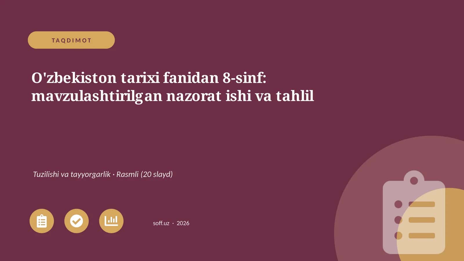 O'zbekiston tarixi fanidan 8-sinf: mavzulashtirilgan nazorat ishi va tahlil