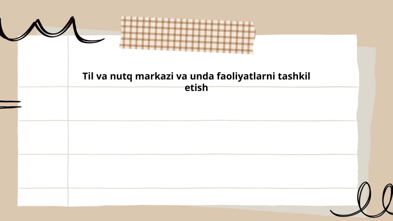 Til va nutq markazi va unda faoliyatlarni tashkil etish