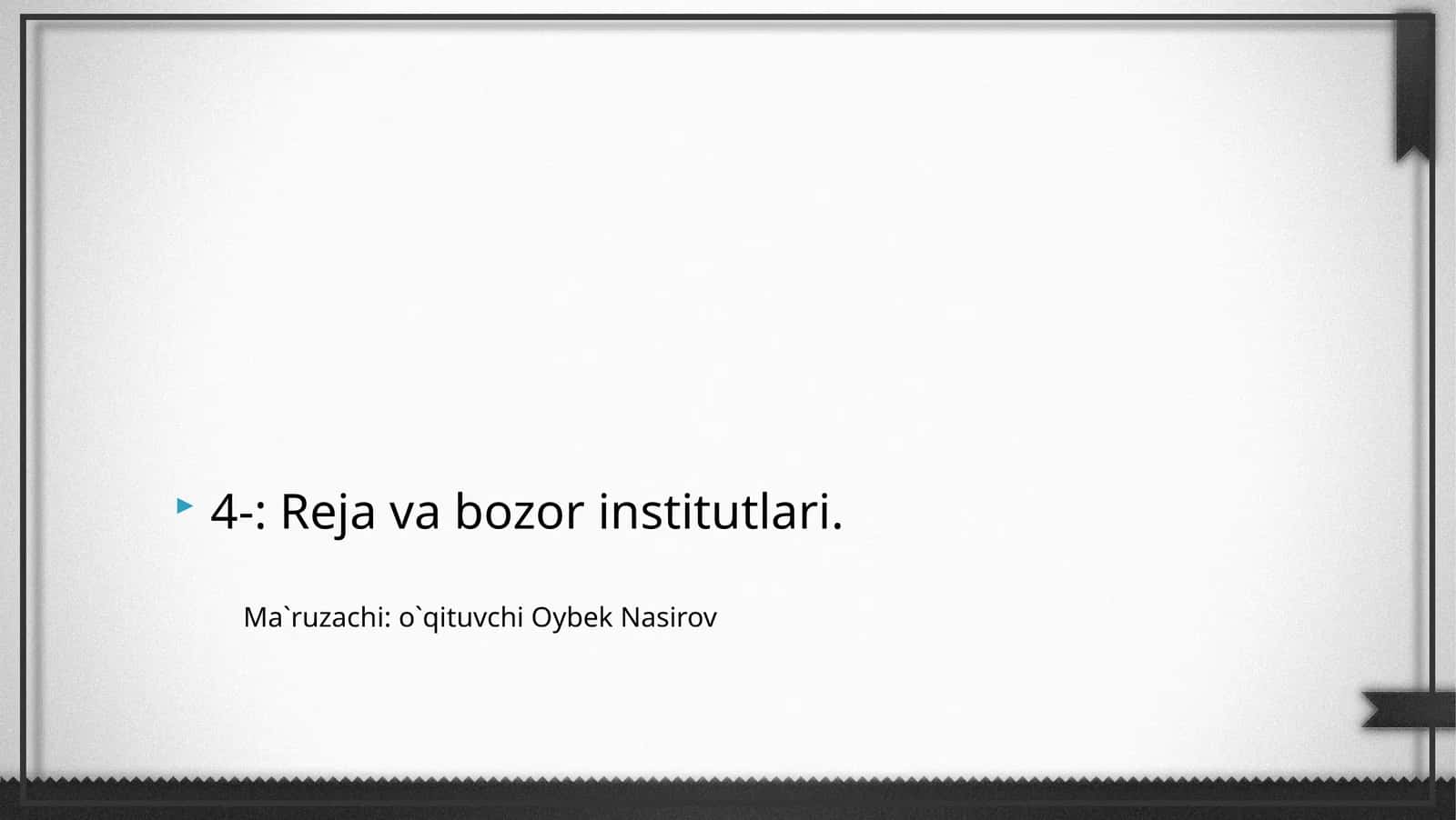 Reja va bozor institutlari