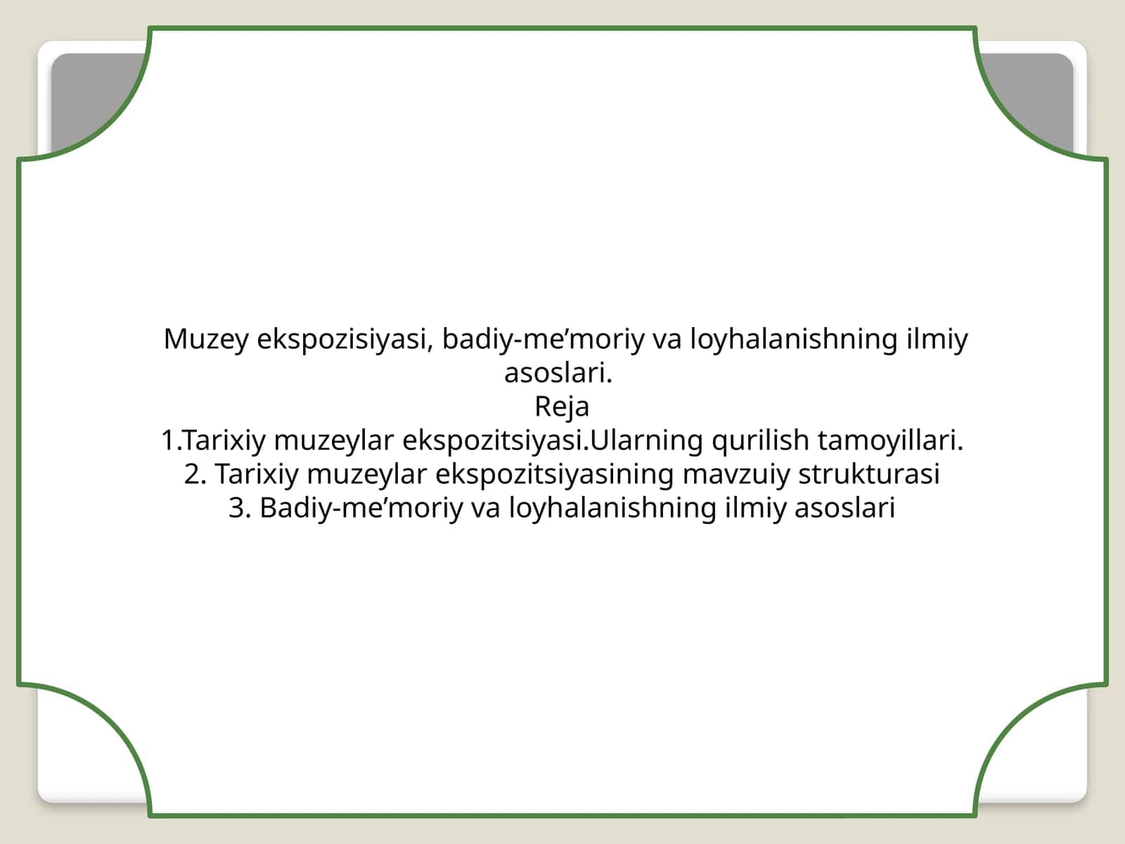Badiy-me’moriy va loyhalanishning ilmiy asoslari