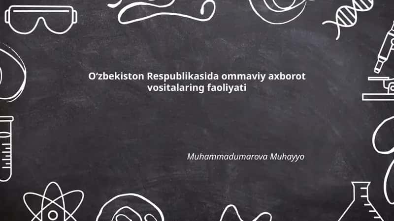 Oʻzbekiston Respublikasida ommaviy axborot vositalaring faoliyati