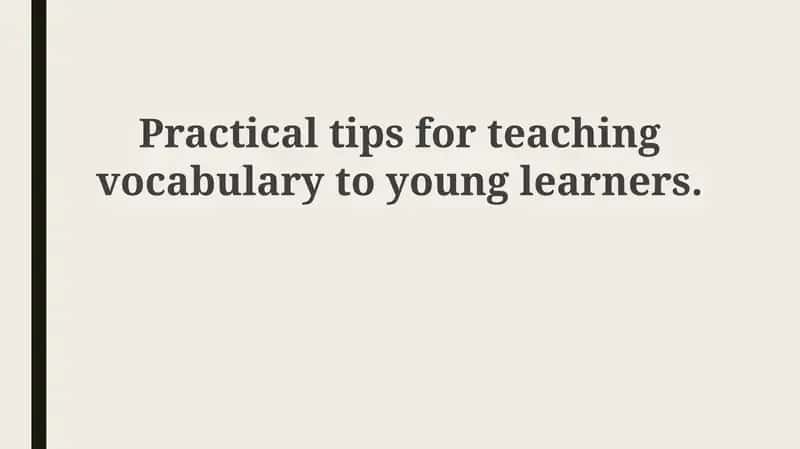 Vocabulary Building Tips for Young Learners