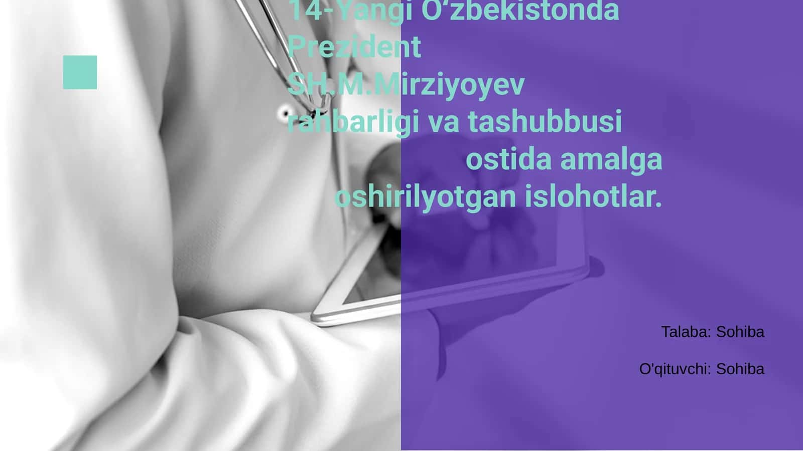 Yangi O‘zbekistonda Prezident SH.M.Mirziyoyev rahbarligi va tashubbusi
