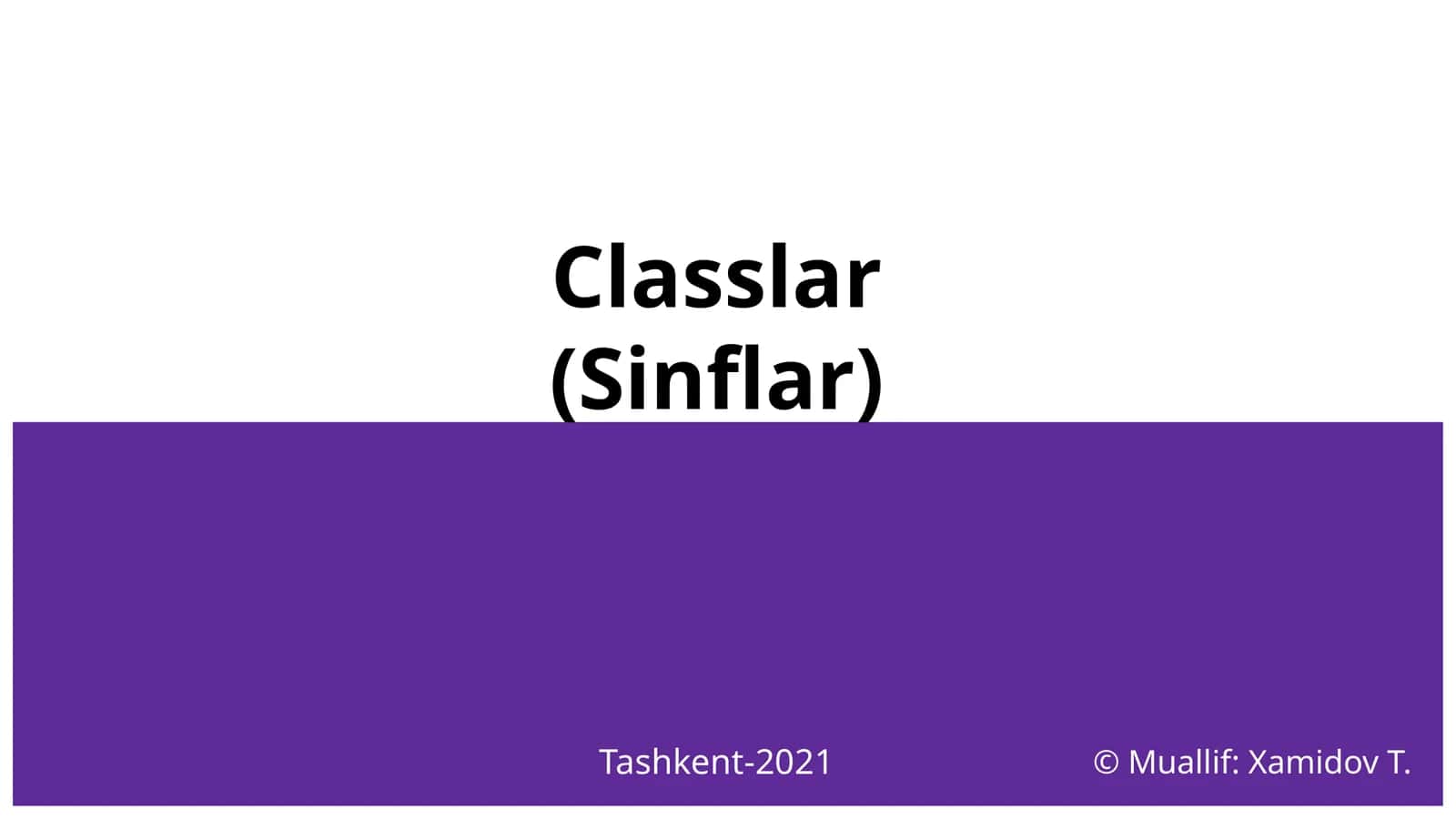 Classlar(Sinflar)