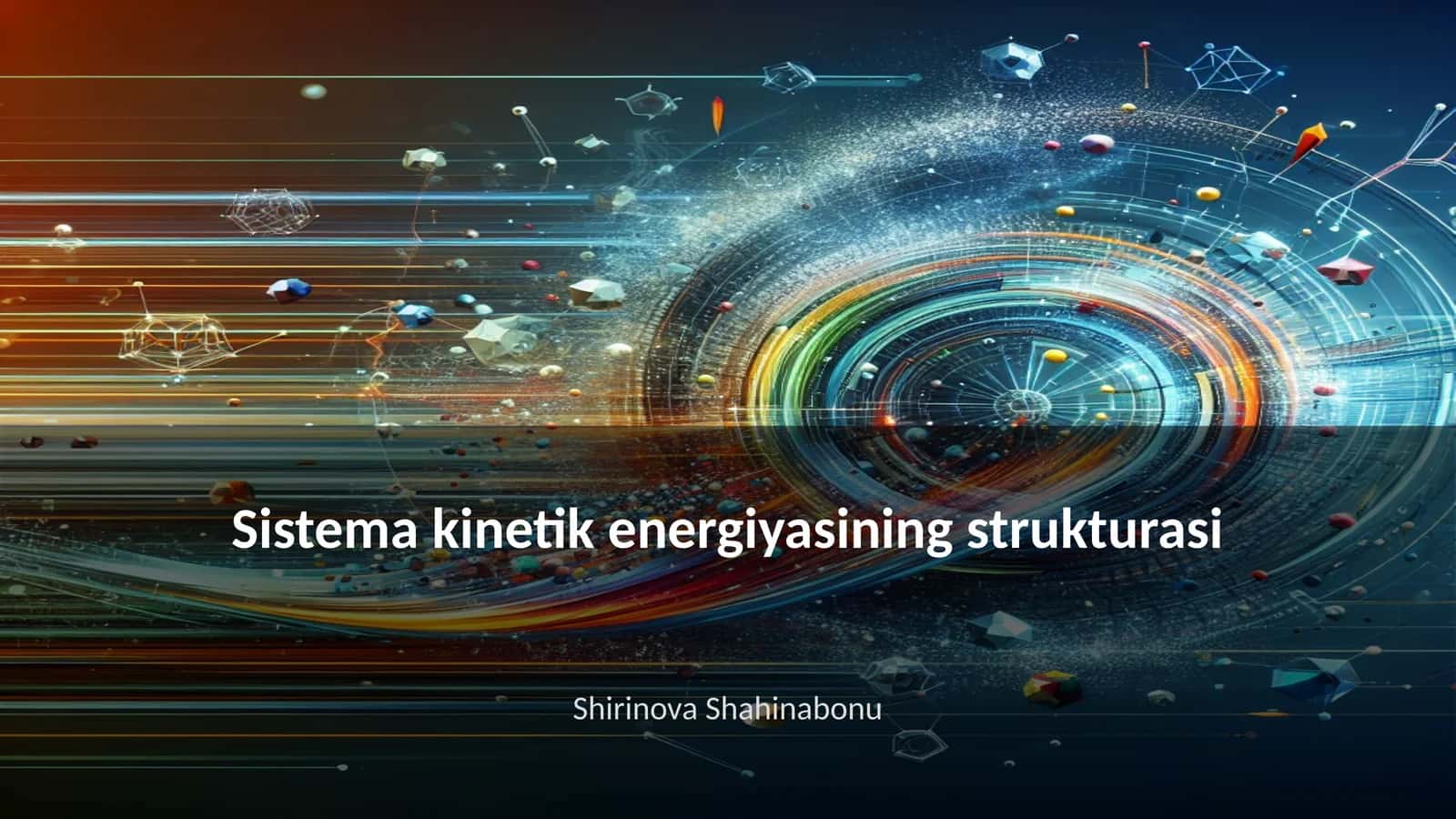 Sistema kinetik energiyasining strukturasi