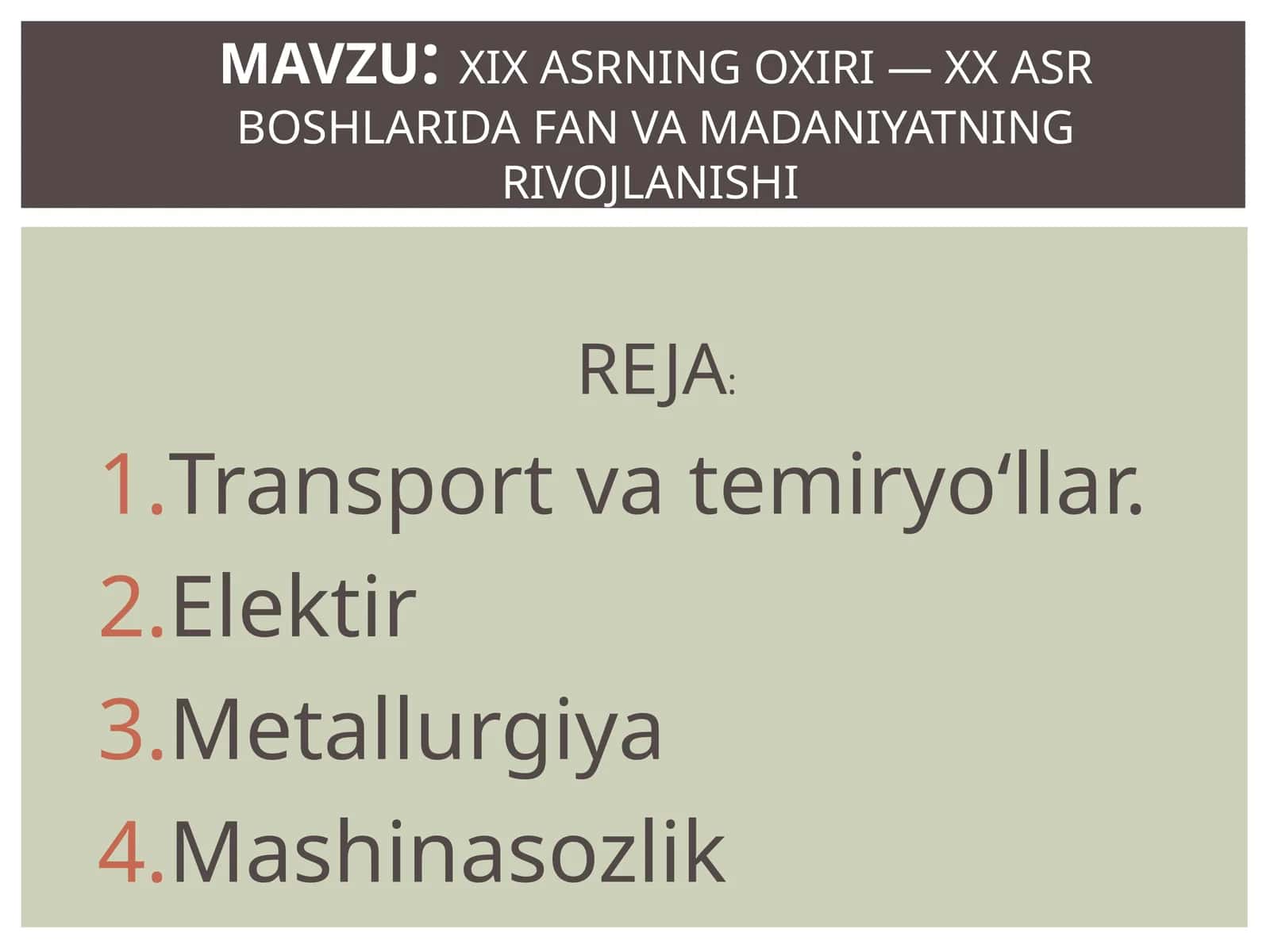 XIX ASRNING OXIRI — XX ASR BOSHLARIDA FAN VA MADANIYATNING RIVOJLANISHI
