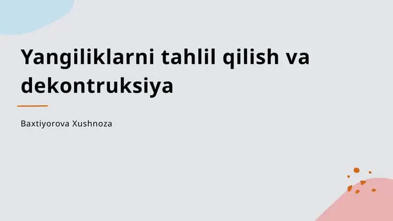 Yangiliklarni tahlil qilish va dekontruksiya