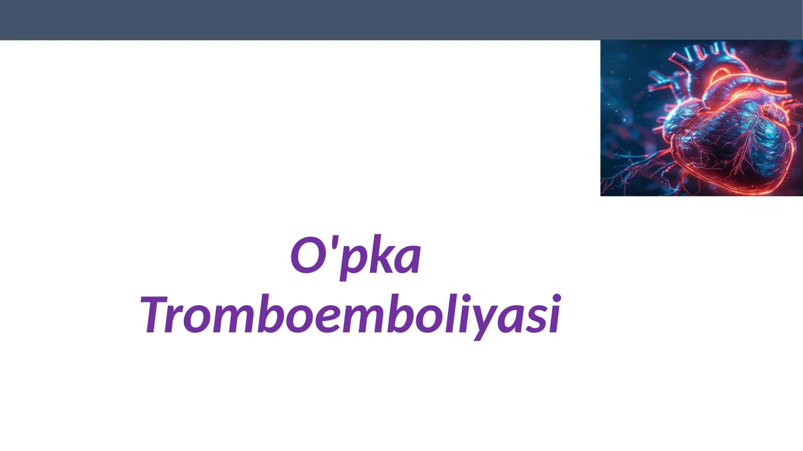 O'pka Tromboemboliyasi