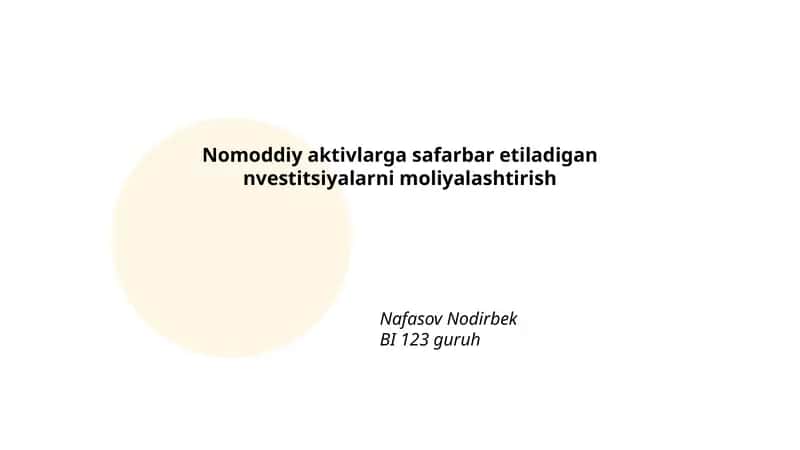 Nomoddiy aktivlarga safarbar etiladigan nvestitsiyalarni moliyalashtirish