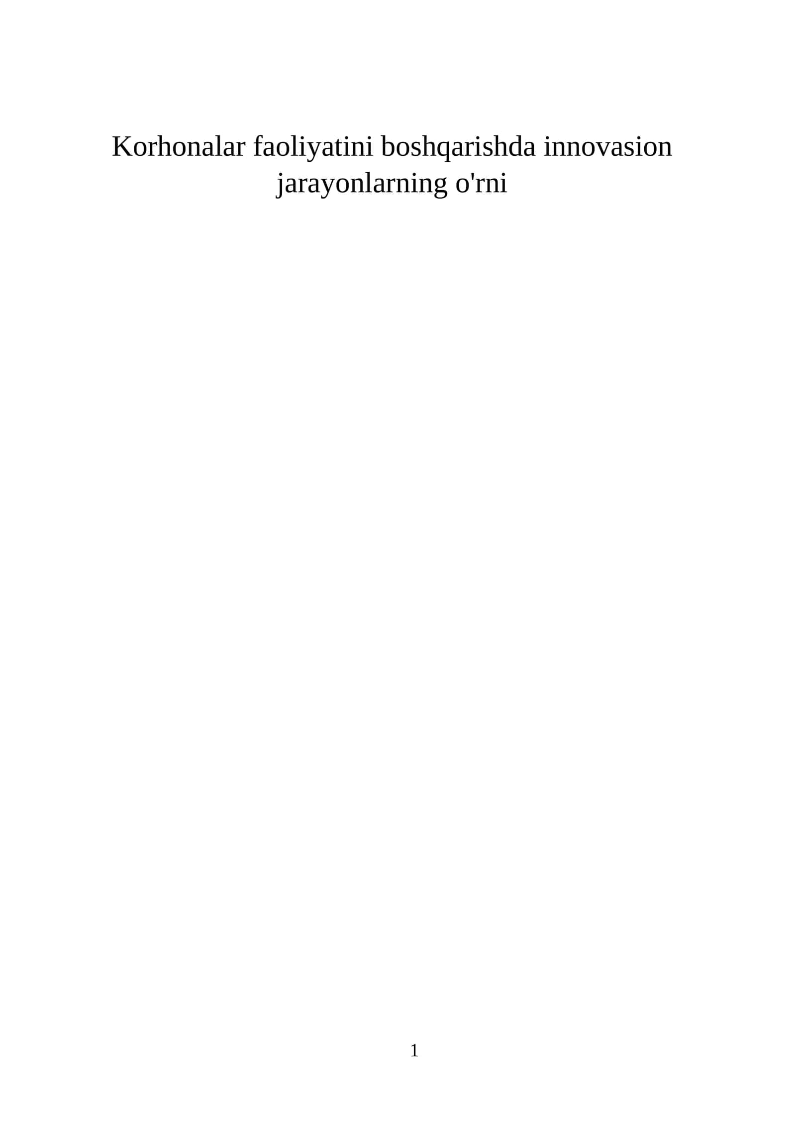 Korhonalar faoliyatini boshqarishda innovasion jarayonlarning o'rni