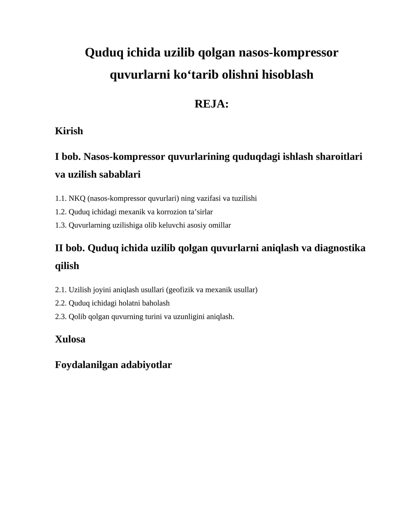 Quduq ichida uzilib qolgan nasos-kompressor quvurlarni ko‘tarib olishni hisoblash