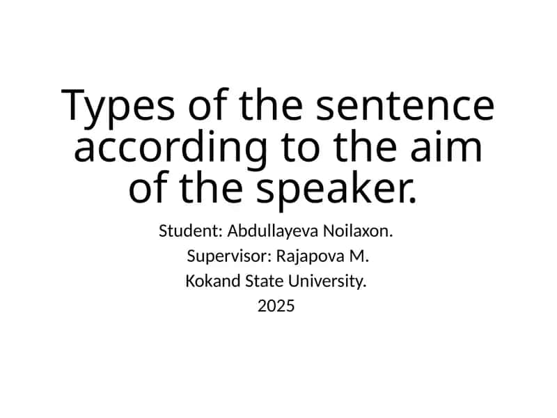 Types of the sentence according to the aim of the speaker