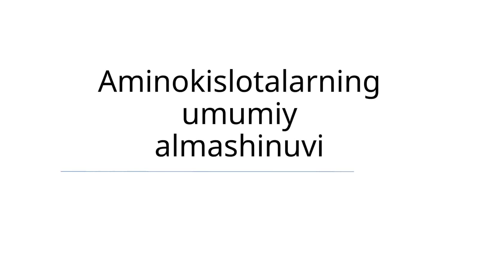 Aminokislotalarning umumiy almashinuvi