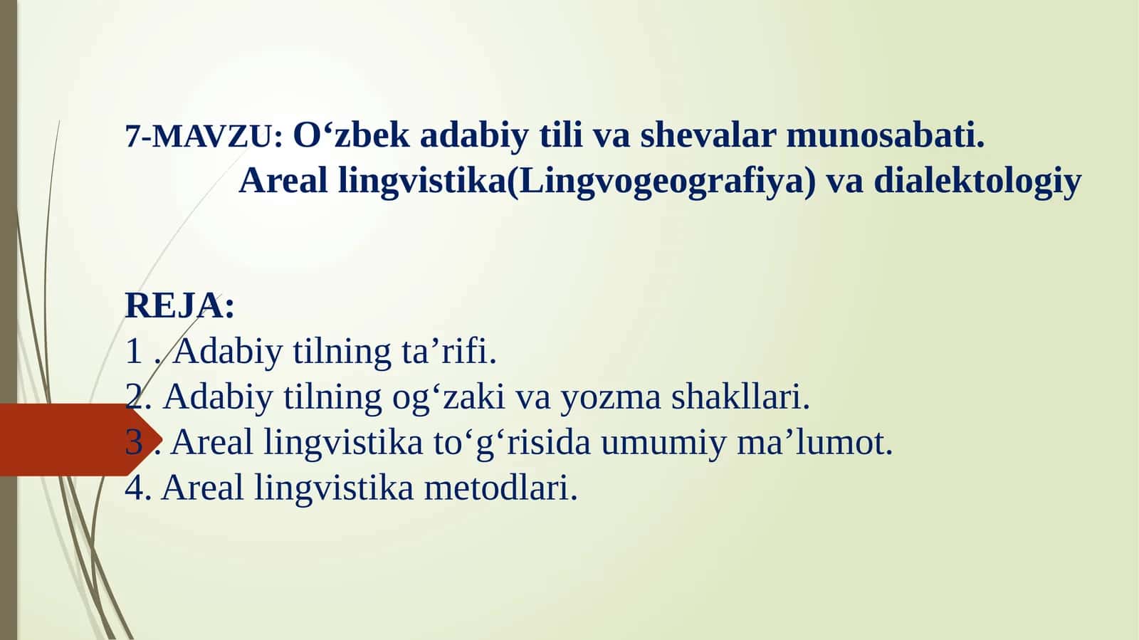 O‘zbek adabiy tili va shevalar munosabati.Areal lingvistika(Lingvogeografiya) va dialektologiya