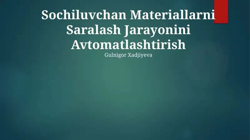 Sochiluvchan Materiallarni Saralash Jarayonini Avtomatlashtirish