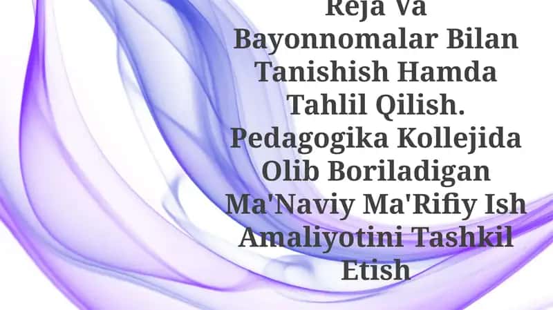 Pedagogika Kollejida Amalga Oshiriladigan O'Quv-Metodik Ishlarini O'Rganish
