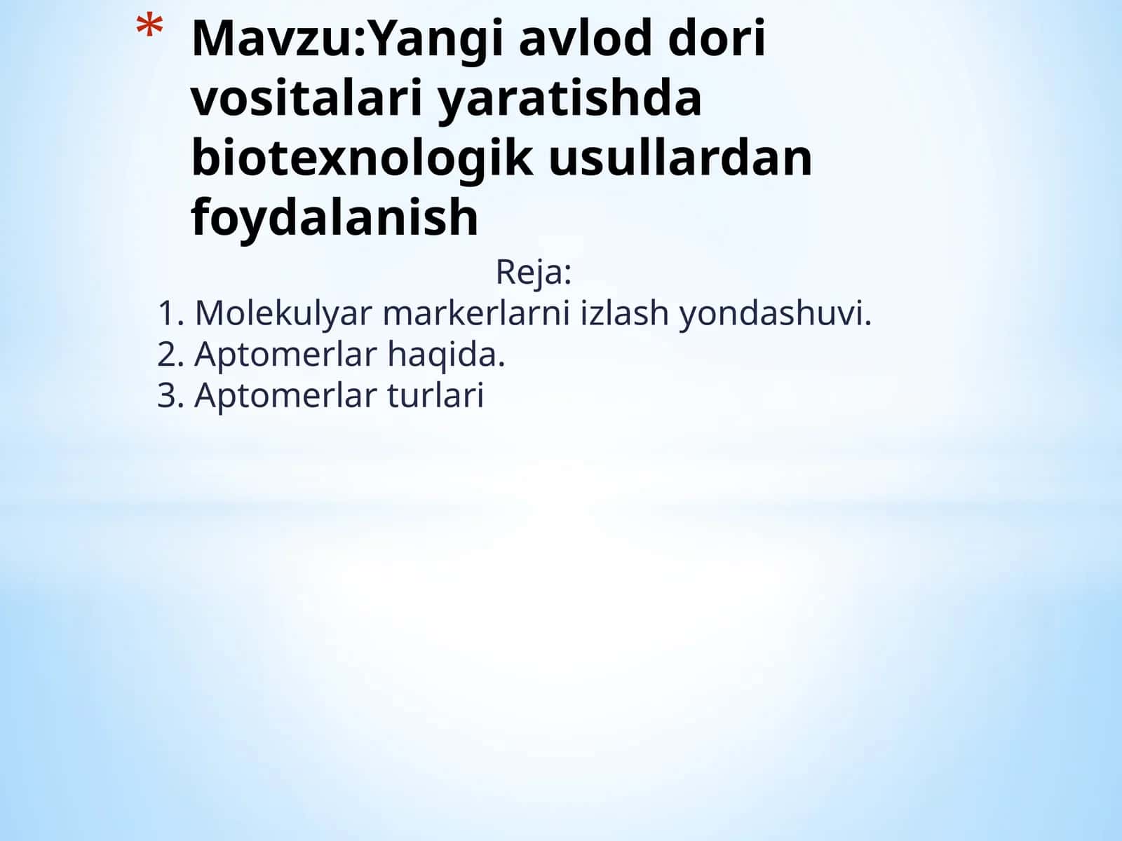 Yangi avlod dori vositalari yaratishda biotexnologik usullardan foydalanish