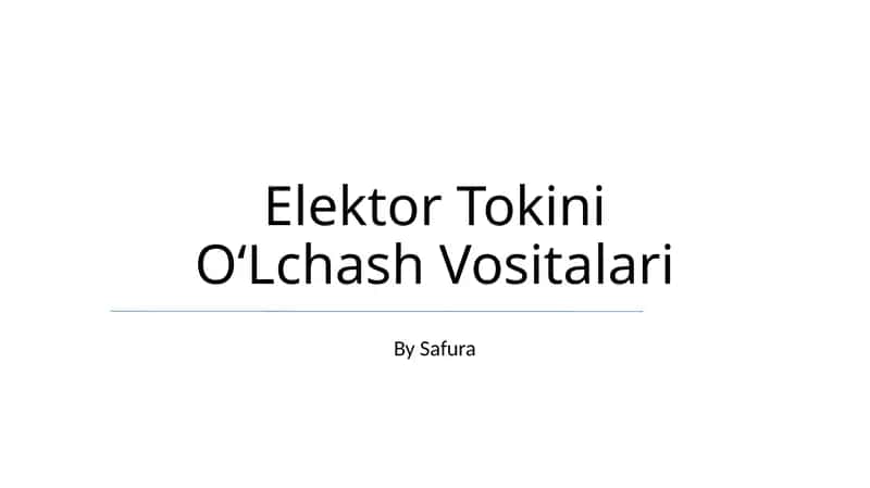 Elektor Tokini O‘Lchash Vositalari