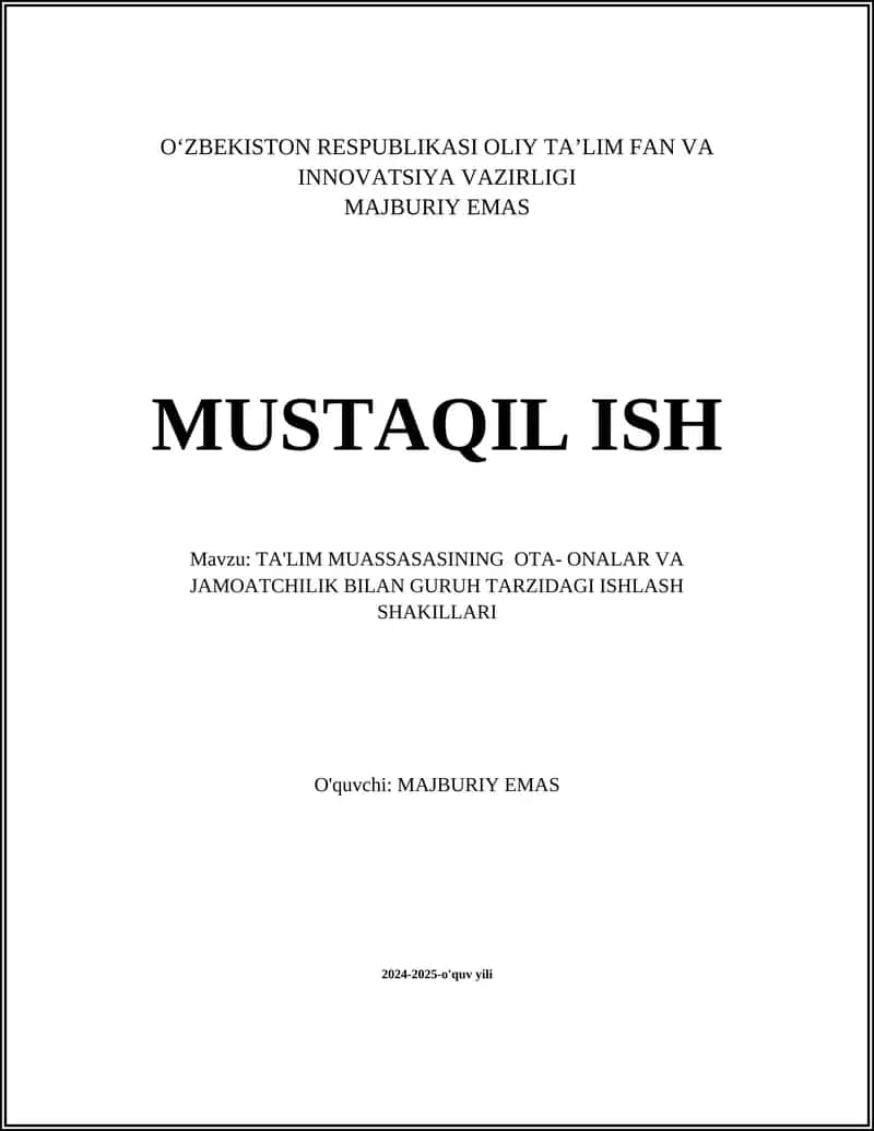 TA'LIM MUASSASASINING OTA- ONALAR VA JAMOATCHILIK BILAN GURUH TARZIDAGI ISHLASH SHAKILLARI