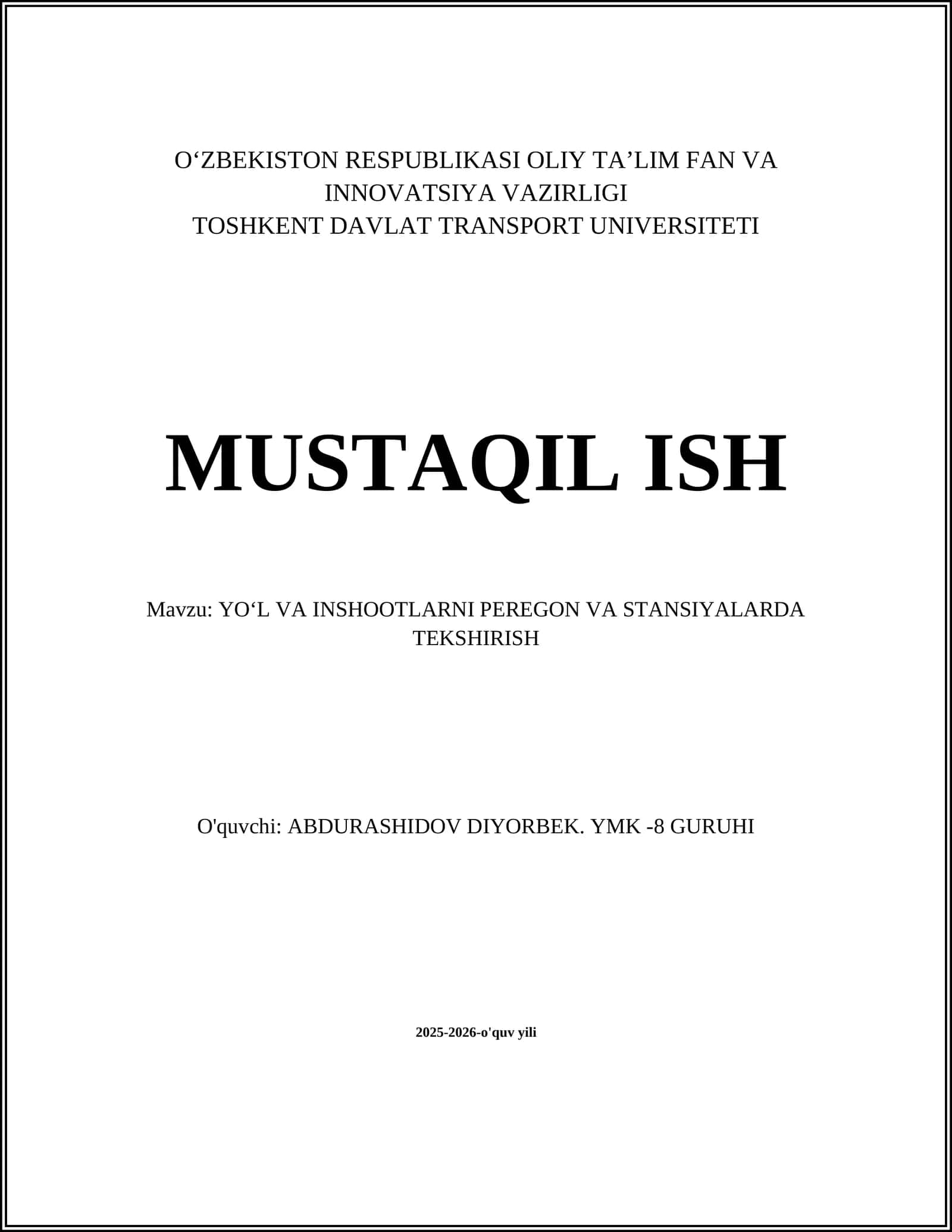 YOʻL VA INSHOOTLARNI PEREGON VA STANSIYALARDA TEKSHIRISH