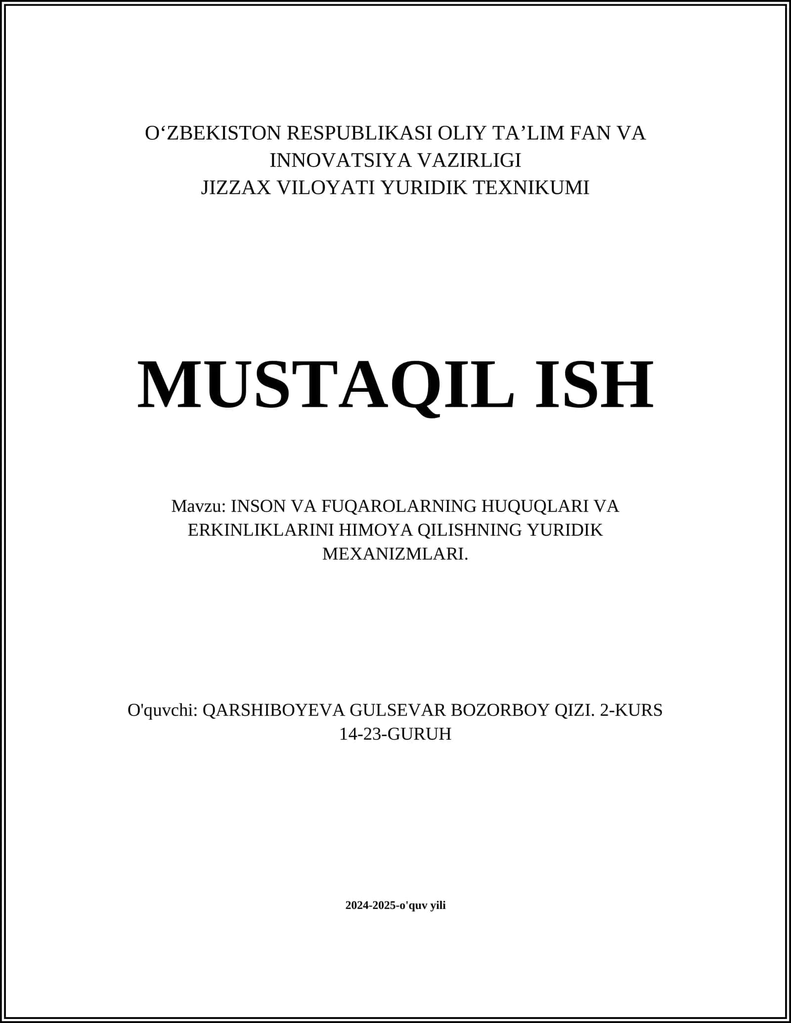 INSON VA FUQAROLARNING HUQUQLARI VA ERKINLIKLARINI HIMOYA QILISHNING YURIDIK MEXANIZMLARI